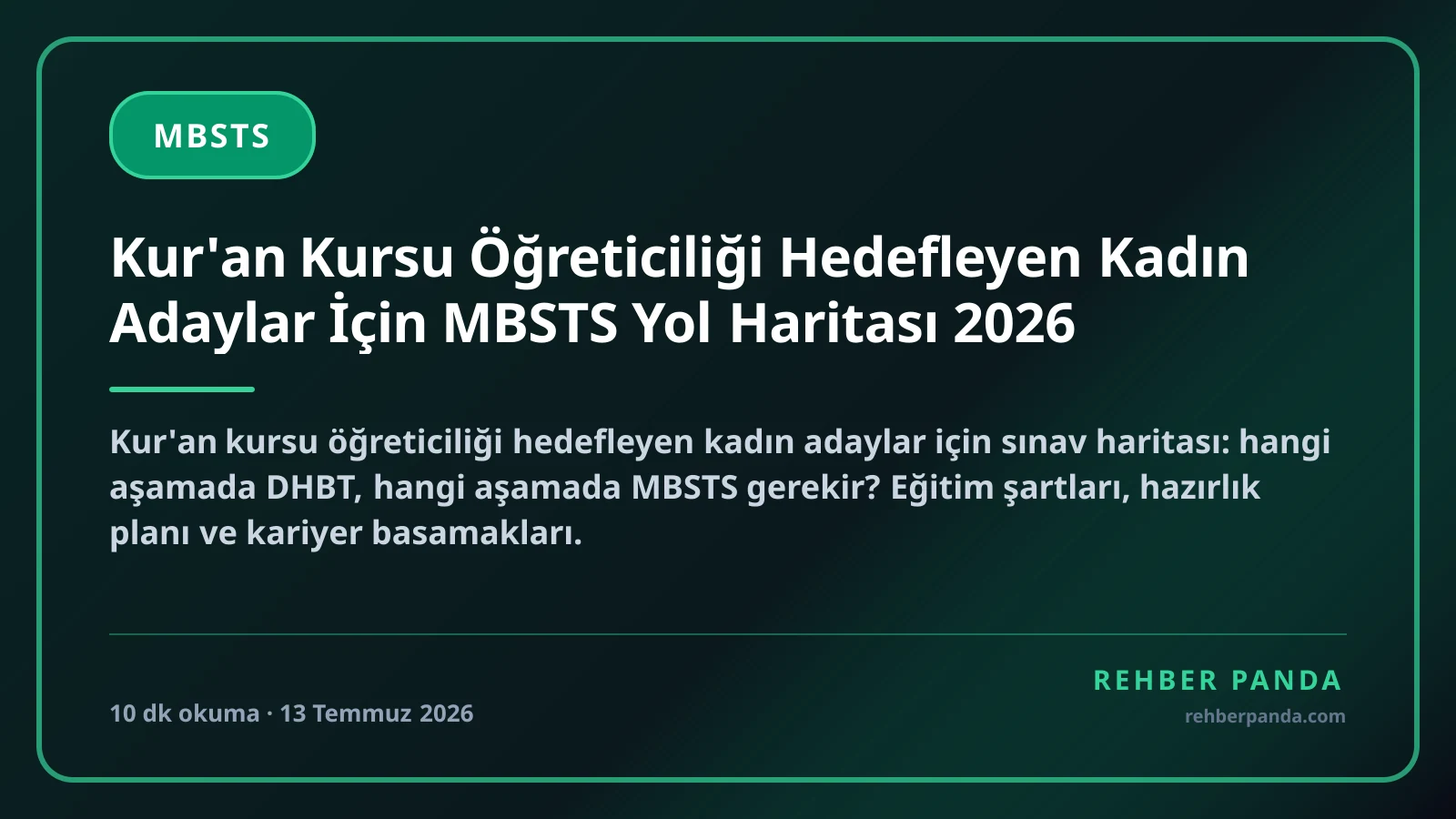 Kur'an Kursu Öğreticiliği Hedefleyen Kadın Adaylar İçin MBSTS Yol Haritası 2026