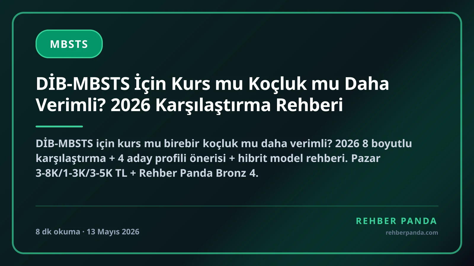 DİB-MBSTS İçin Kurs mu Koçluk mu Daha Verimli? 2026 Karşılaştırma Rehberi