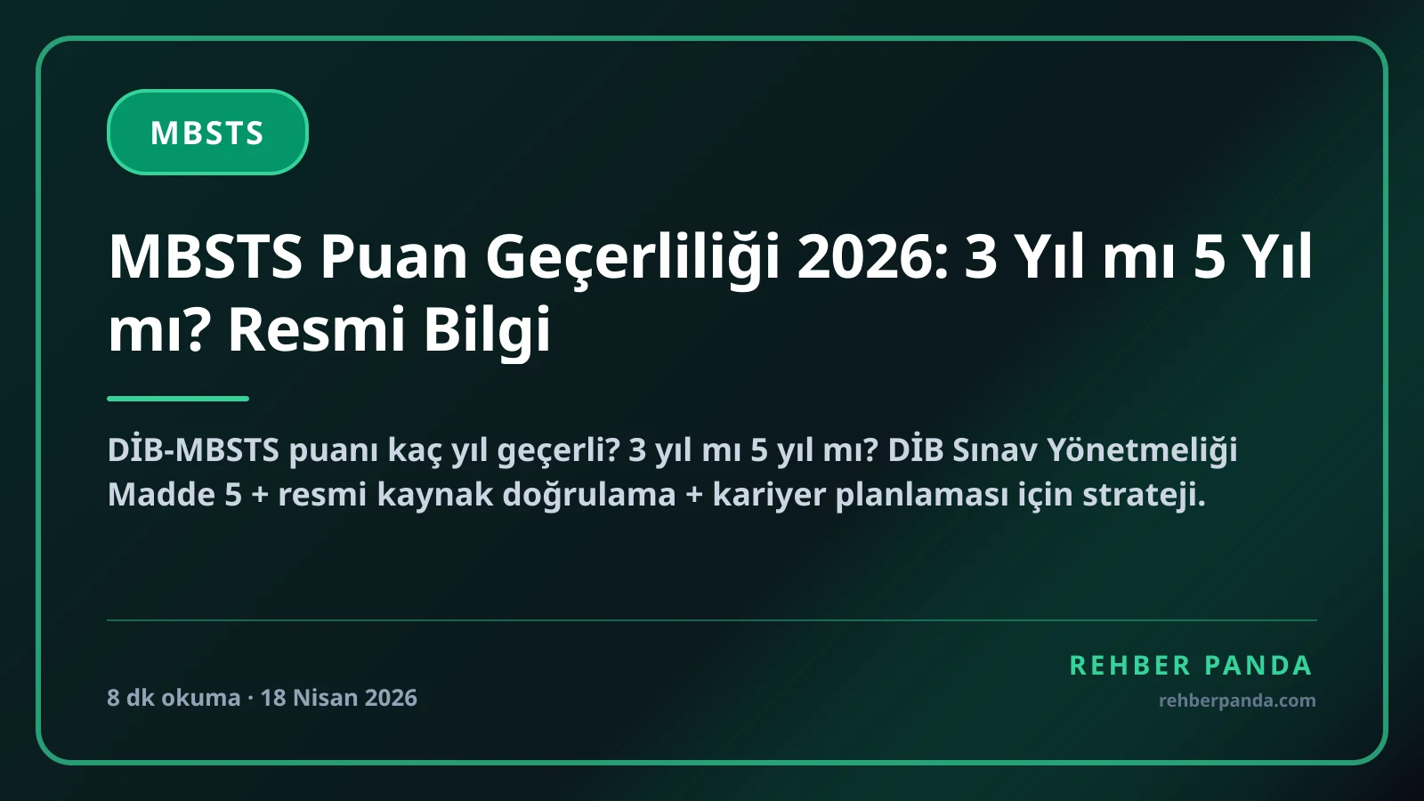 MBSTS Puan Geçerliliği 2026: 3 Yıl mı 5 Yıl mı? Resmi Bilgi