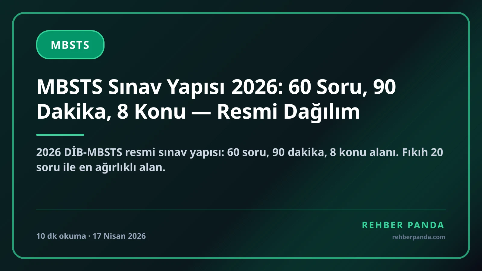 MBSTS Sınav Yapısı 2026: 60 Soru, 90 Dakika, 8 Konu — Resmi Dağılım