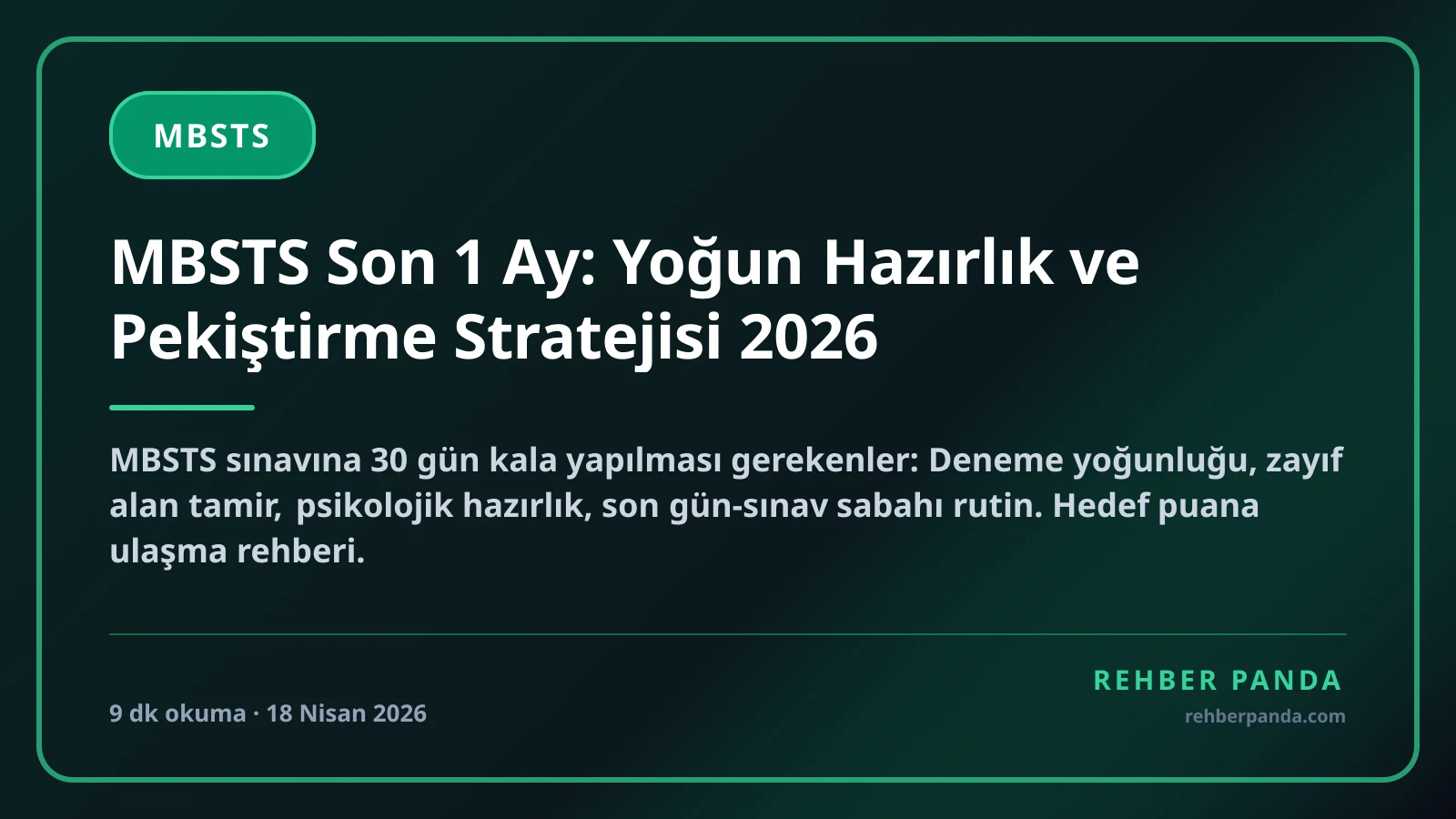 MBSTS Son 1 Ay: Yoğun Hazırlık ve Pekiştirme Stratejisi 2026