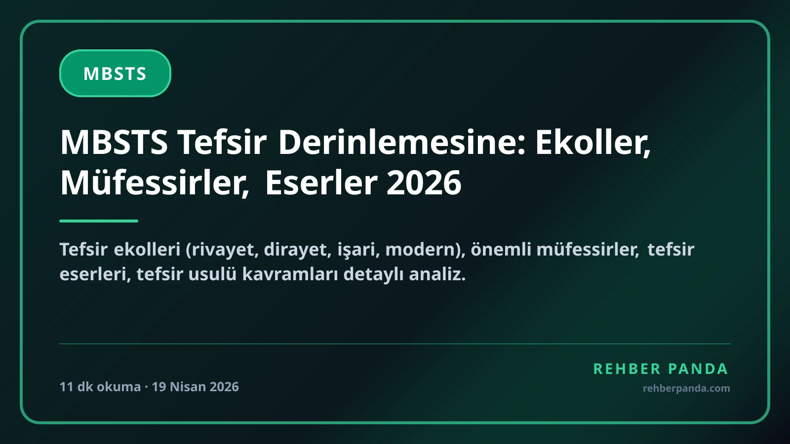 MBSTS Tefsir Derinlemesine: Ekoller, Müfessirler, Eserler 2026