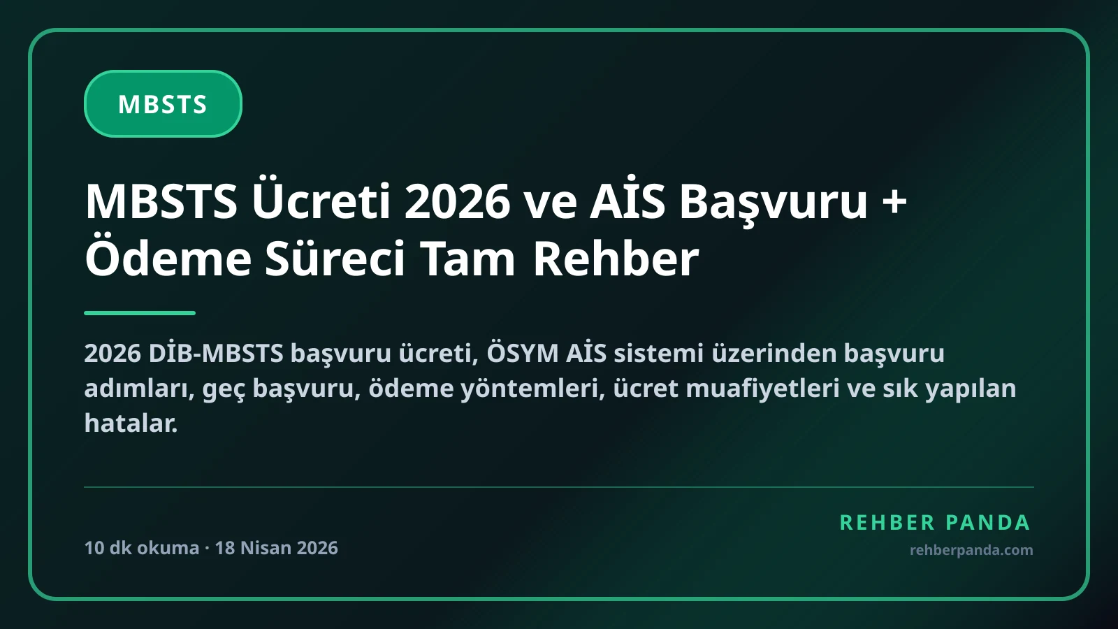 MBSTS Ücreti 2026 ve AİS Başvuru + Ödeme Süreci Tam Rehber