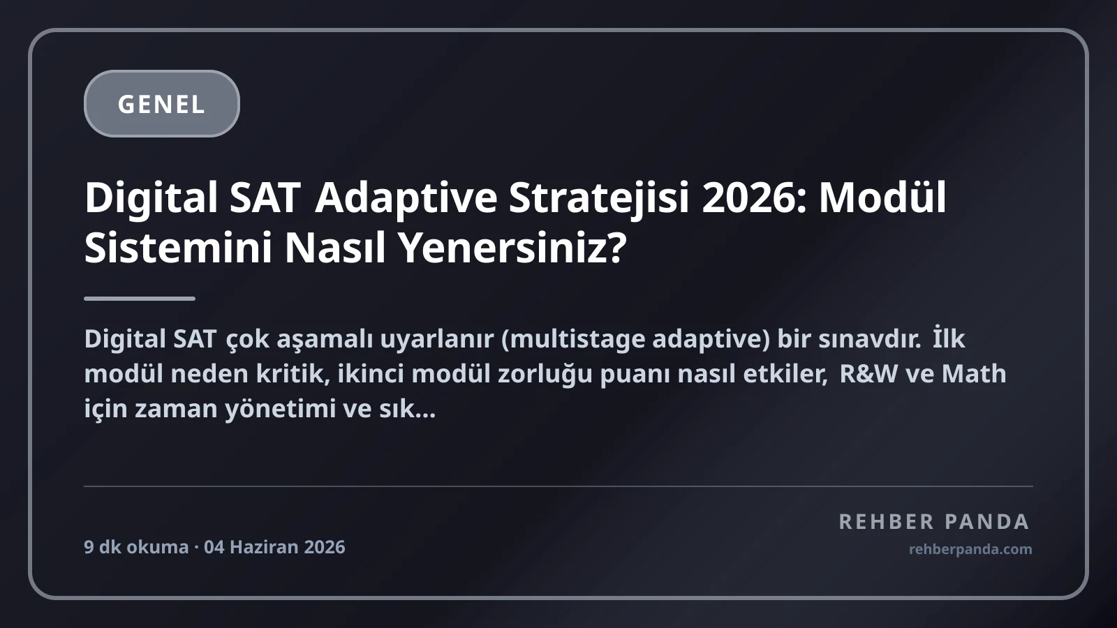 Digital SAT Adaptive Stratejisi 2026: Modül Sistemini Nasıl Yenersiniz?