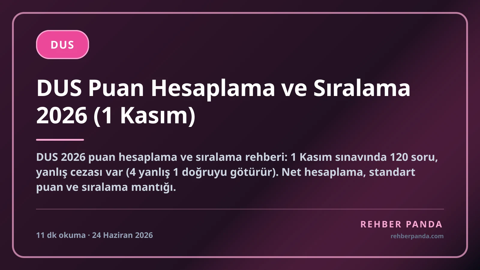 DUS Puan Hesaplama ve Sıralama 2026 (1 Kasım)