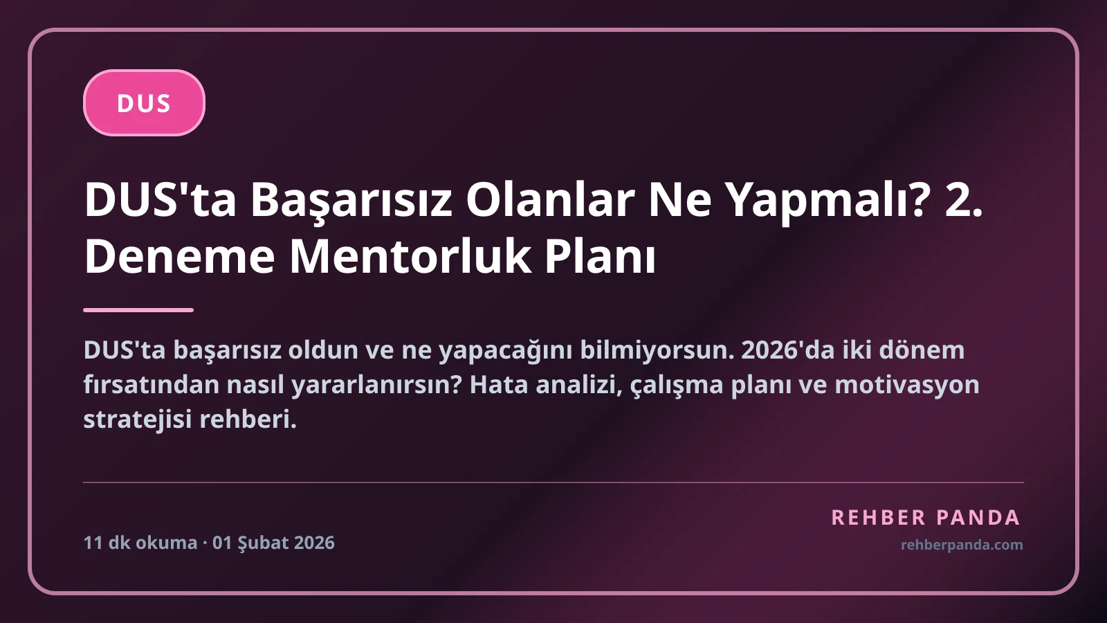 DUS'ta Başarısız Olanlar Ne Yapmalı? 2. Deneme Mentorluk Planı