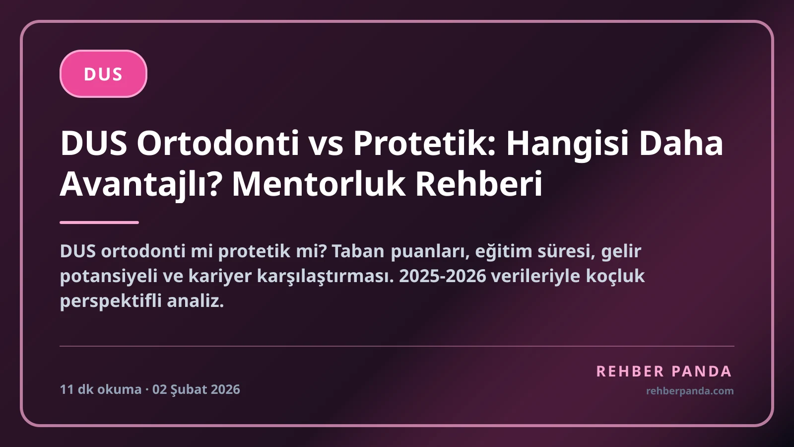 DUS Ortodonti vs Protetik: Hangisi Daha Avantajlı? Mentorluk Rehberi