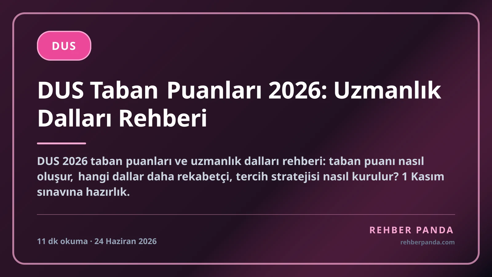 DUS Taban Puanları 2026: Uzmanlık Dalları Rehberi