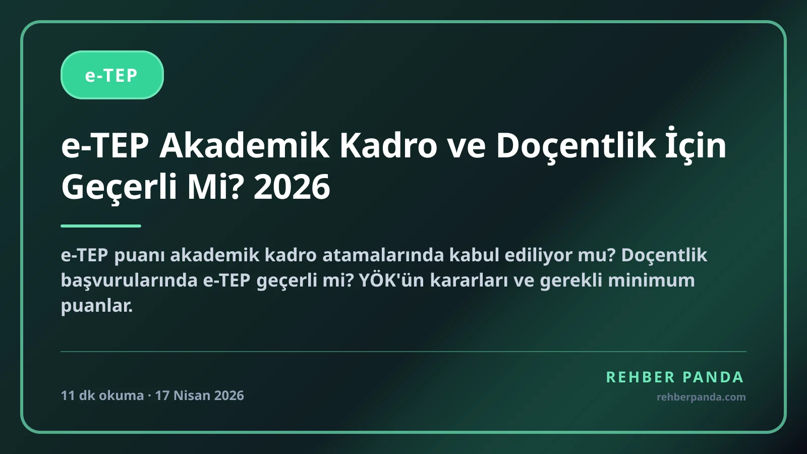 e-TEP Akademik Kadro ve Doçentlik İçin Geçerli Mi? 2026