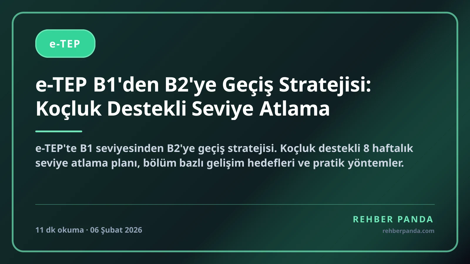 e-TEP B1'den B2'ye Geçiş Stratejisi: Koçluk Destekli Seviye Atlama