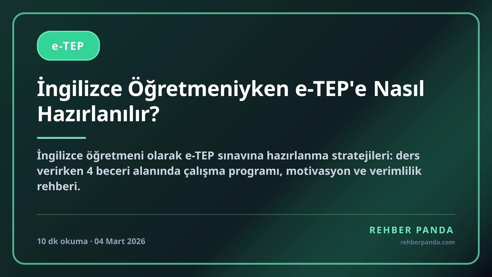 İngilizce Öğretmeniyken e-TEP'e Nasıl Hazırlanılır?