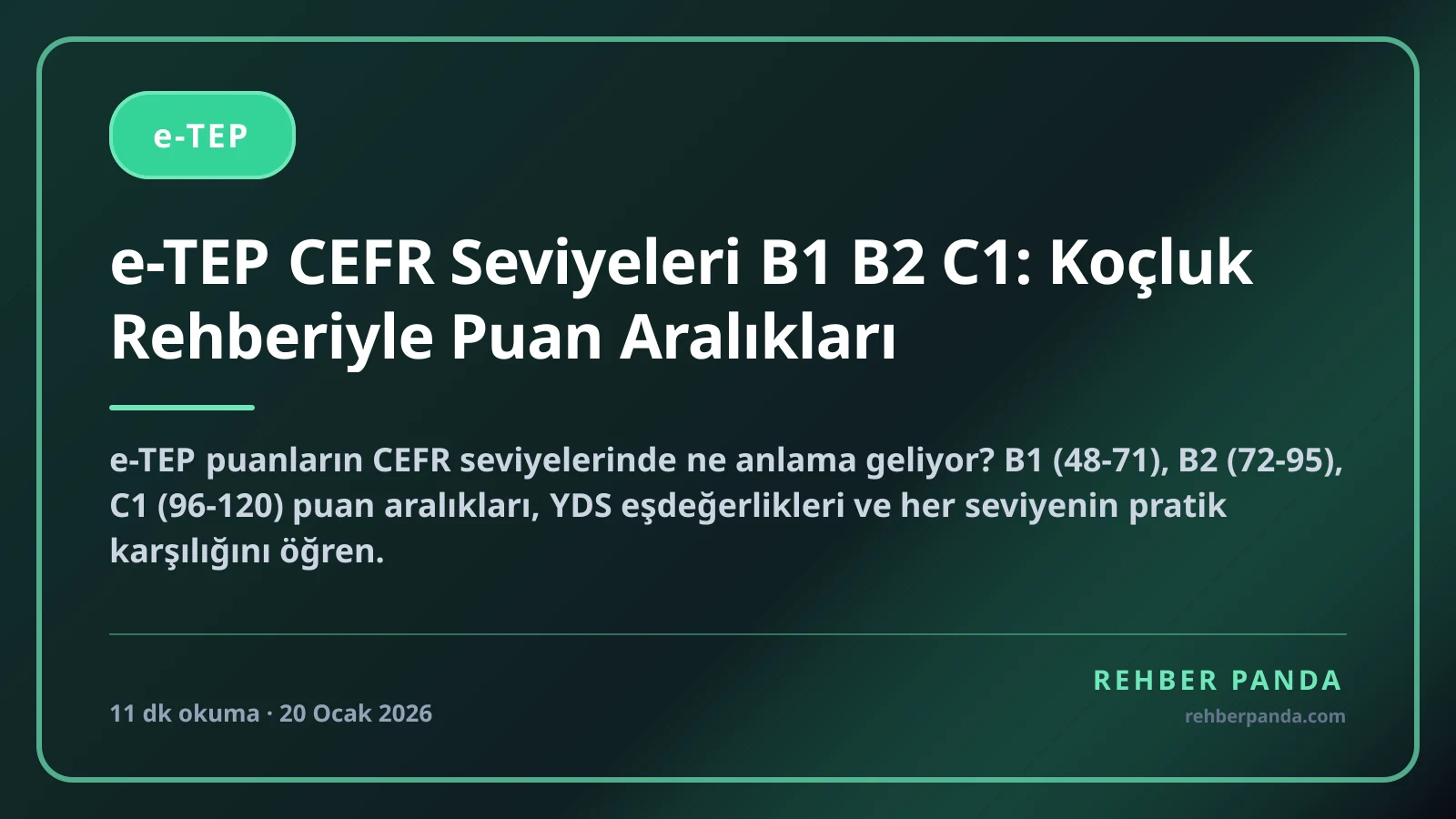 e-TEP CEFR Seviyeleri B1 B2 C1: Koçluk Rehberiyle Puan Aralıkları