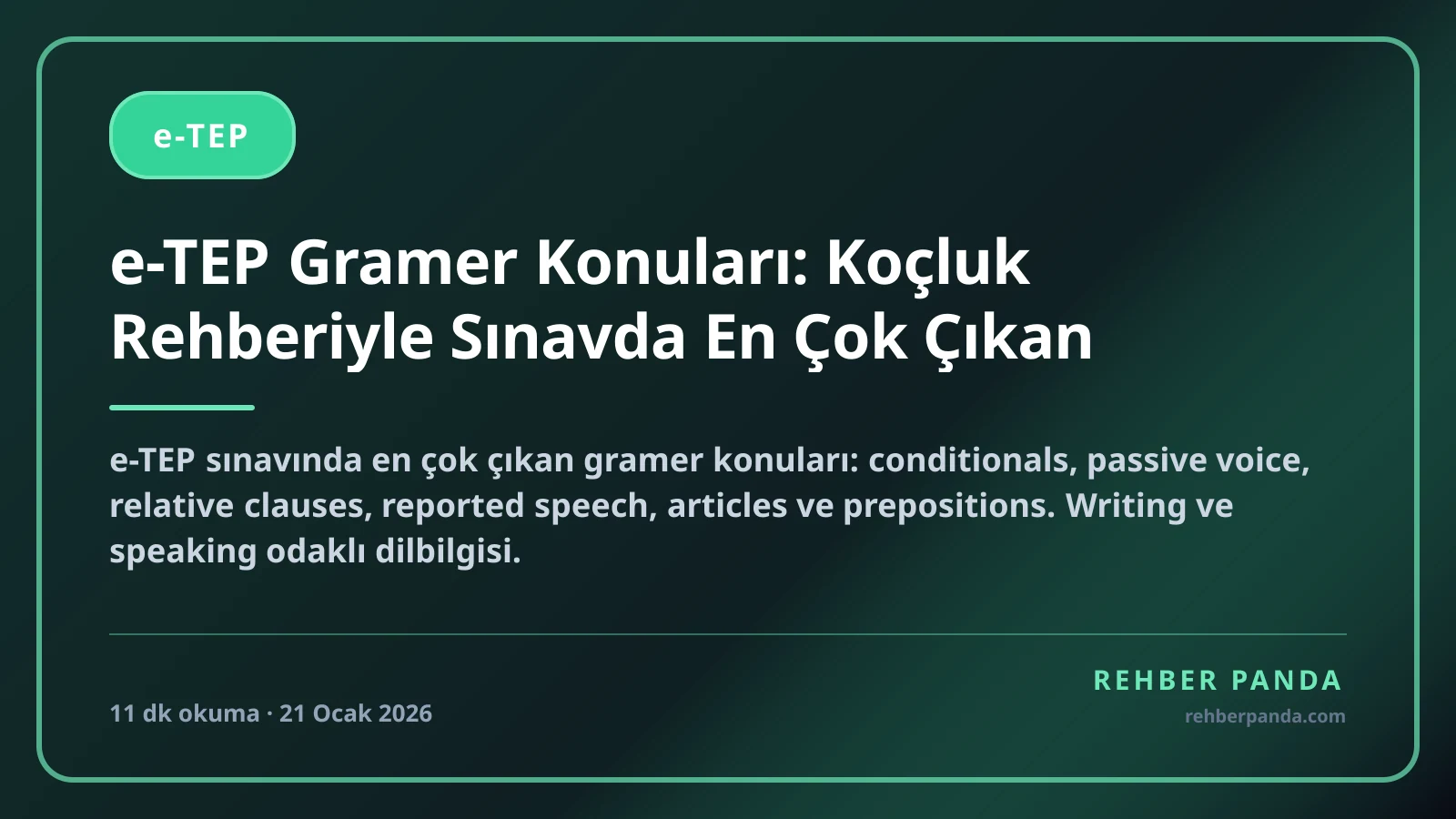 e-TEP Gramer Konuları: Koçluk Rehberiyle Sınavda En Çok Çıkan