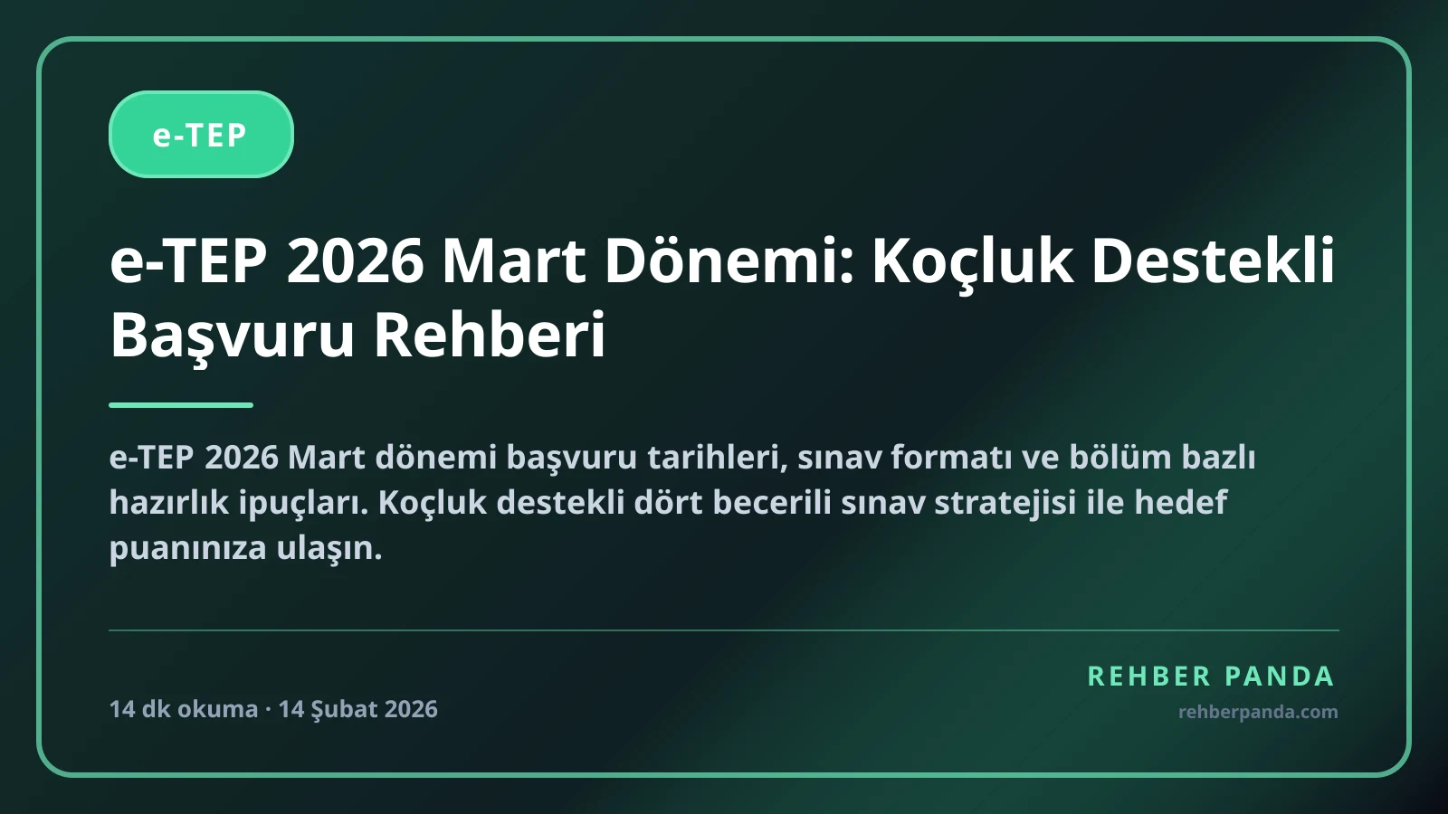 e-TEP 2026 Mart Dönemi: Koçluk Destekli Başvuru Rehberi