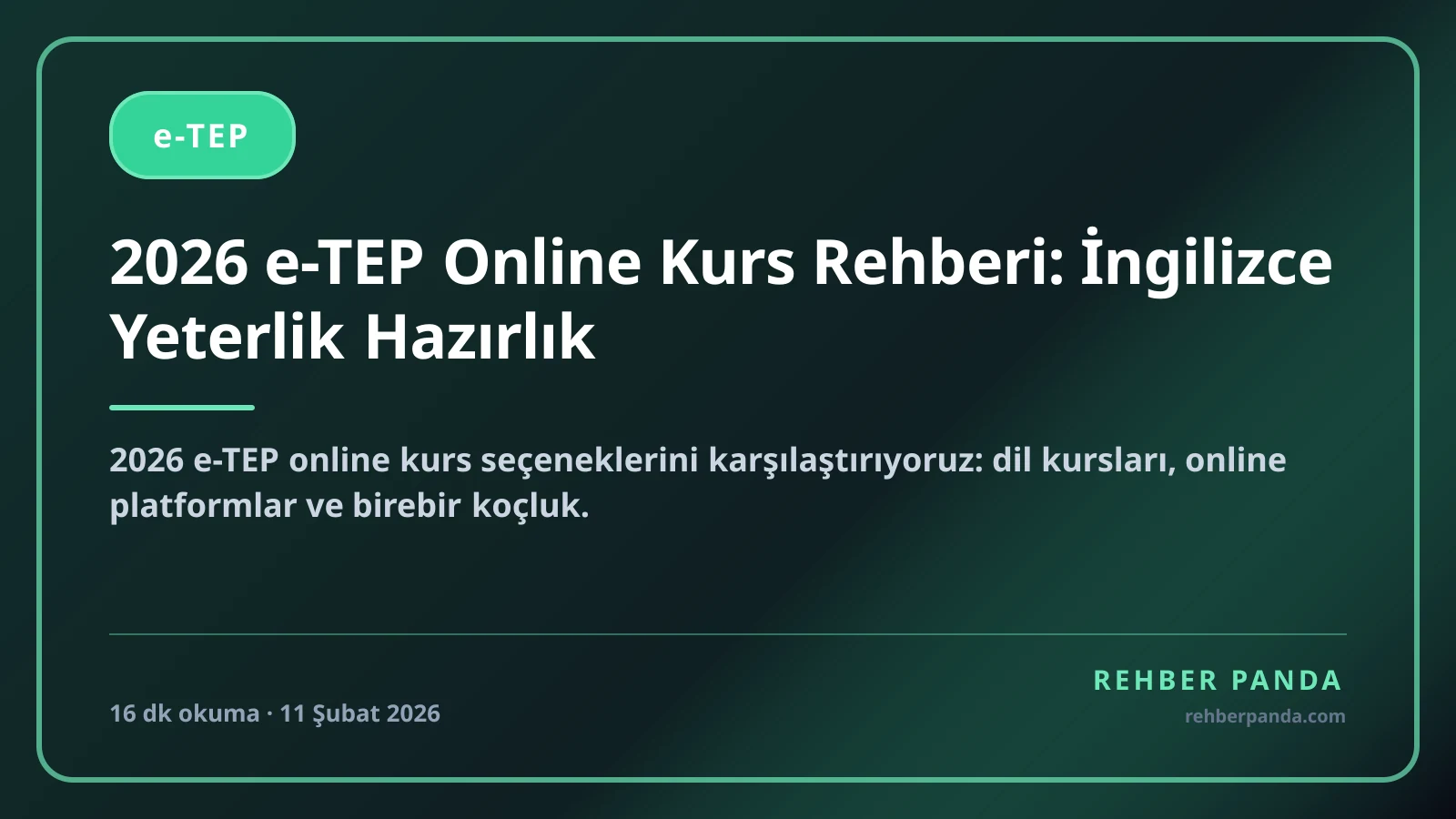 2026 e-TEP Online Kurs Rehberi: İngilizce Yeterlik Hazırlık