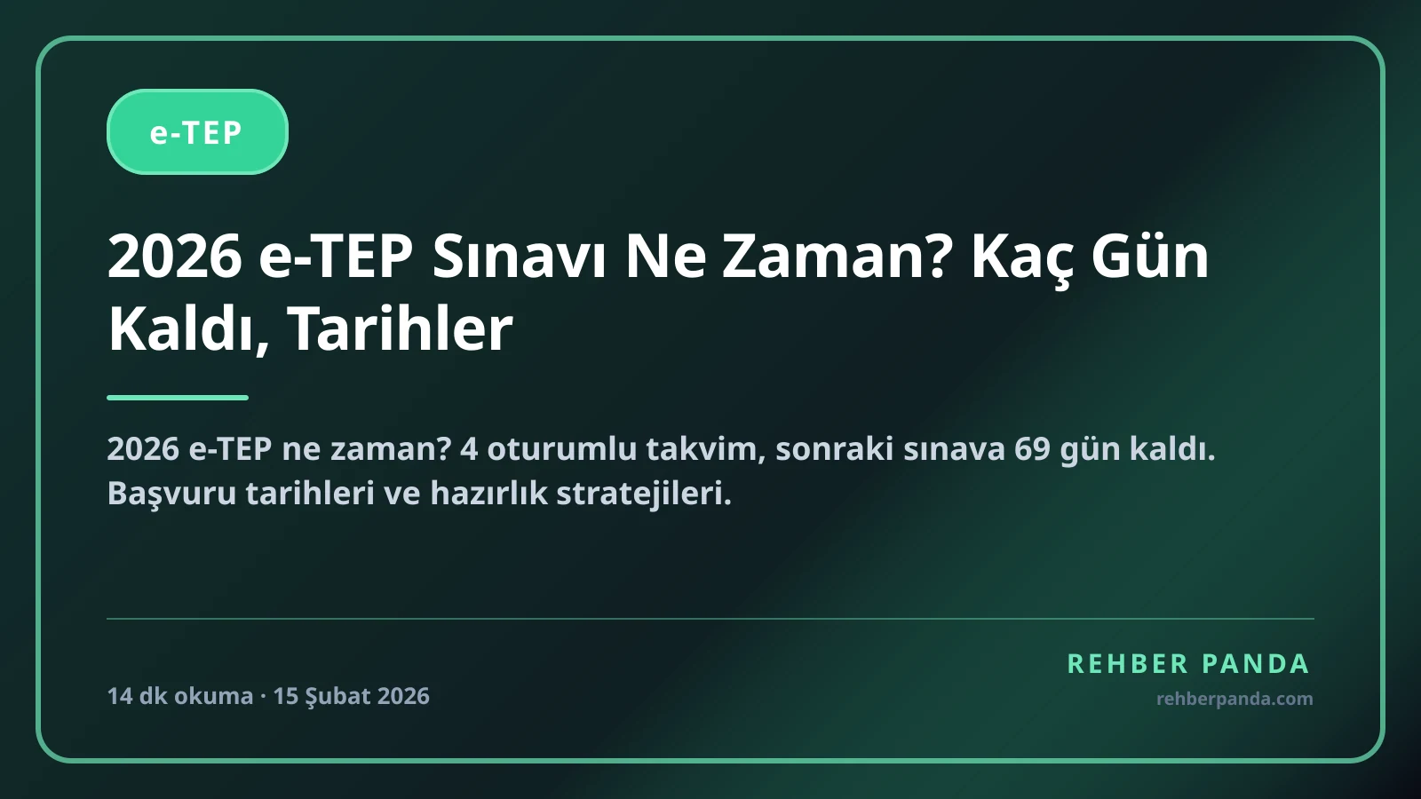 2026 e-TEP Sınavı Ne Zaman? Kaç Gün Kaldı, Tarihler