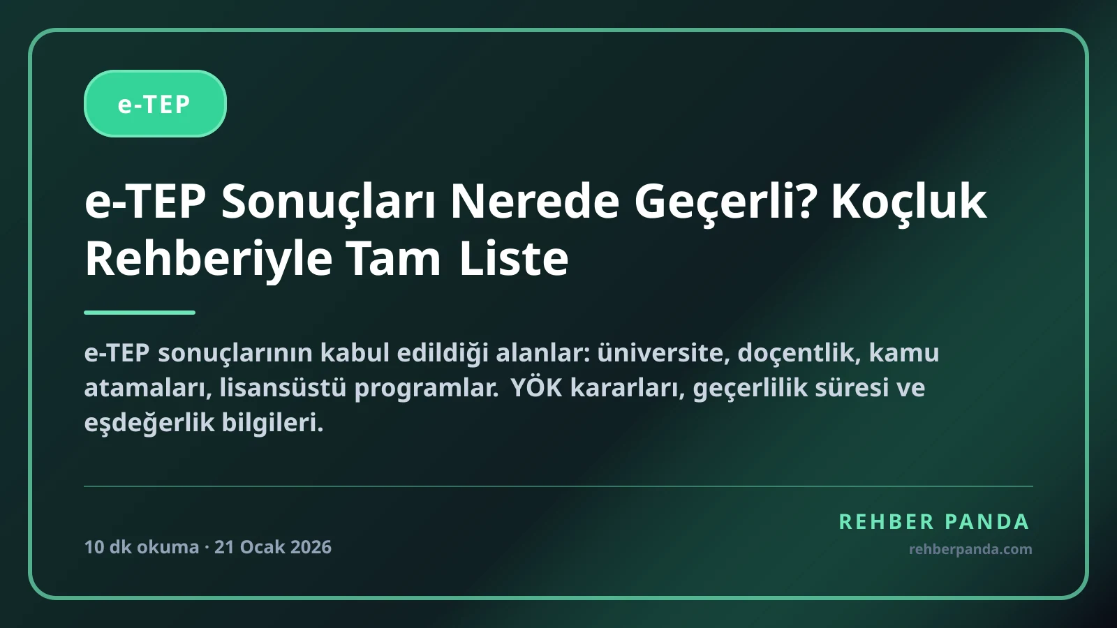 e-TEP Sonuçları Nerede Geçerli? Koçluk Rehberiyle Tam Liste