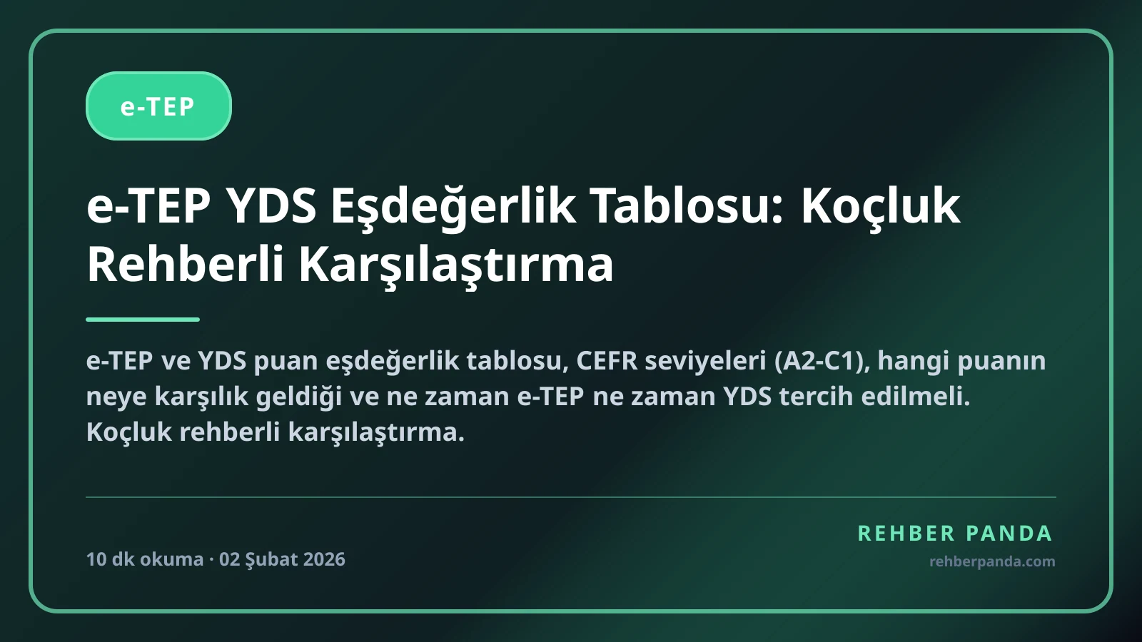 e-TEP YDS Eşdeğerlik Tablosu: Koçluk Rehberli Karşılaştırma