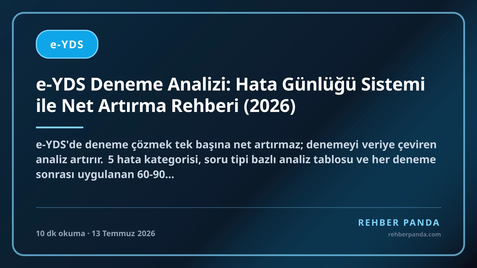 e-YDS Deneme Analizi: Hata Günlüğü Sistemi ile Net Artırma Rehberi (2026)