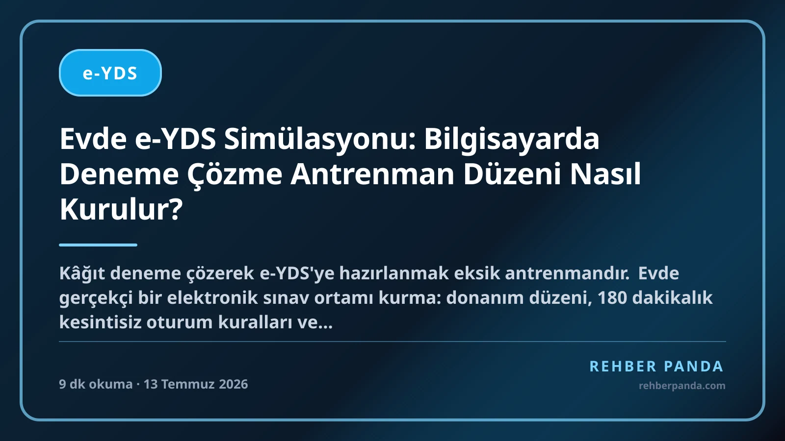 Evde e-YDS Simülasyonu: Bilgisayarda Deneme Çözme Antrenman Düzeni Nasıl Kurulur?