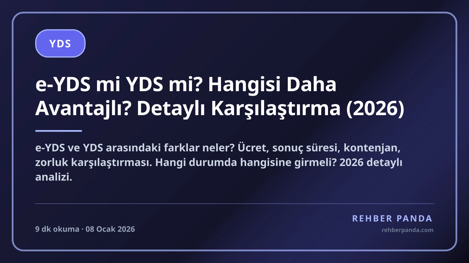 e-YDS mi YDS mi? Hangisi Daha Avantajlı? Detaylı Karşılaştırma (2026)