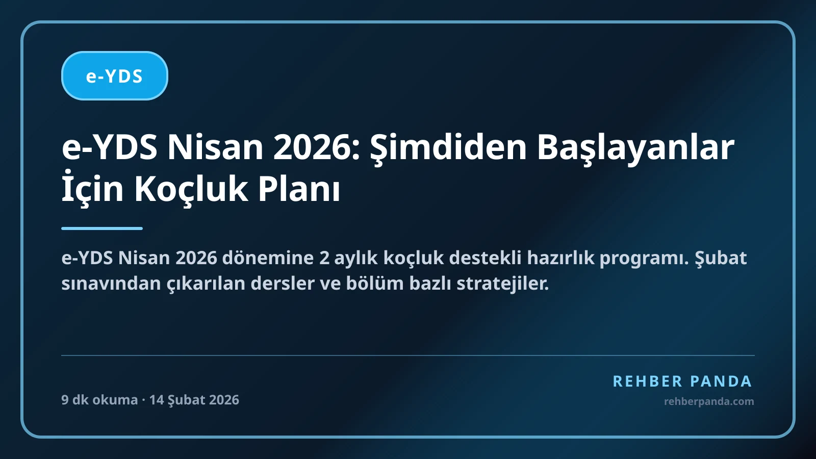 e-YDS Nisan 2026: Şimdiden Başlayanlar İçin Koçluk Planı