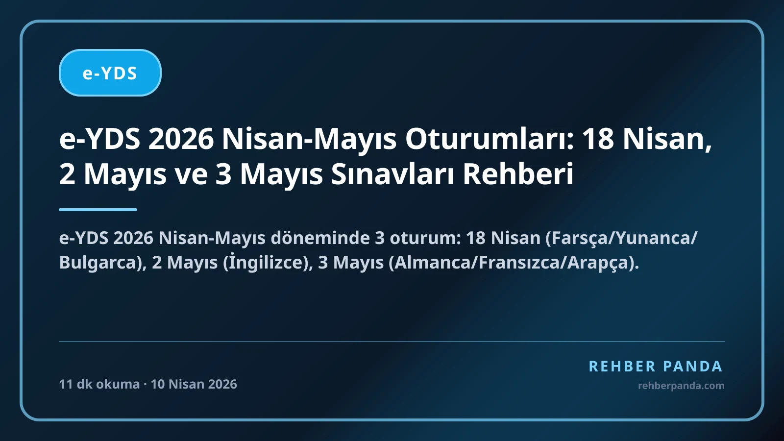 e-YDS 2026 Nisan-Mayıs Oturumları: 18 Nisan, 2 Mayıs ve 3 Mayıs Sınavları Rehberi