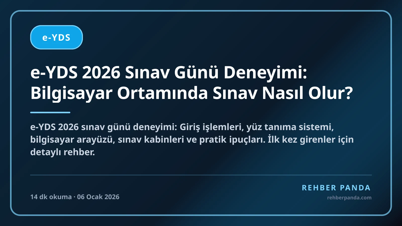 e-YDS 2026 Sınav Günü Deneyimi: Bilgisayar Ortamında Sınav Nasıl Olur?