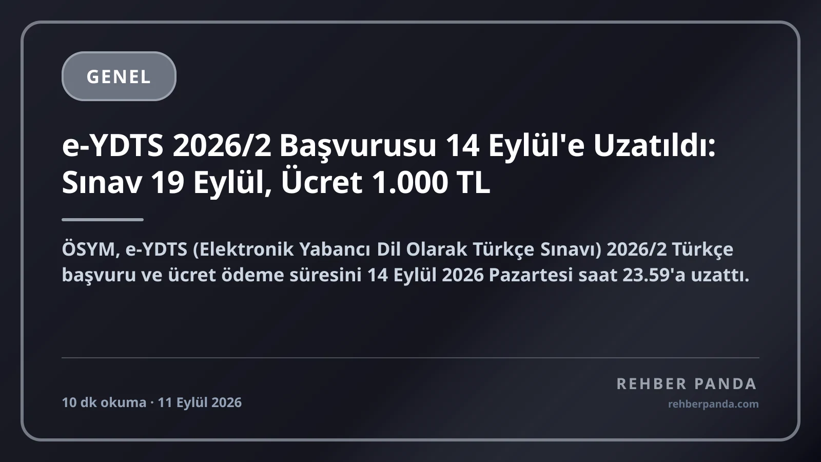 e-YDTS 2026/2 Başvurusu 14 Eylül'e Uzatıldı: Sınav 19 Eylül, Ücret 1.000 TL
