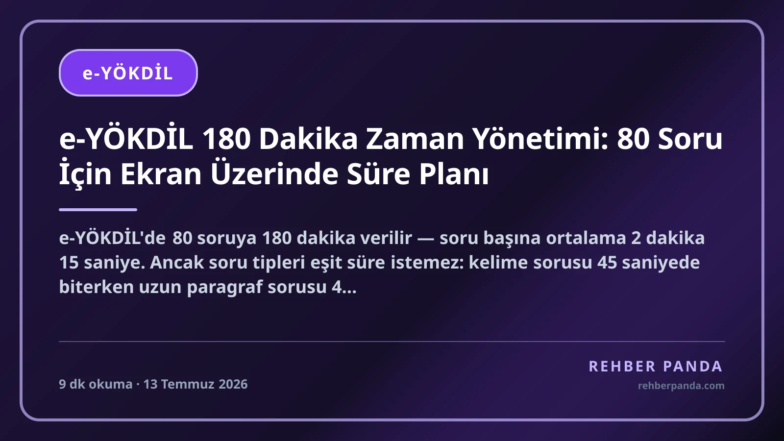 e-YÖKDİL 180 Dakika Zaman Yönetimi: 80 Soru İçin Ekran Üzerinde Süre Planı