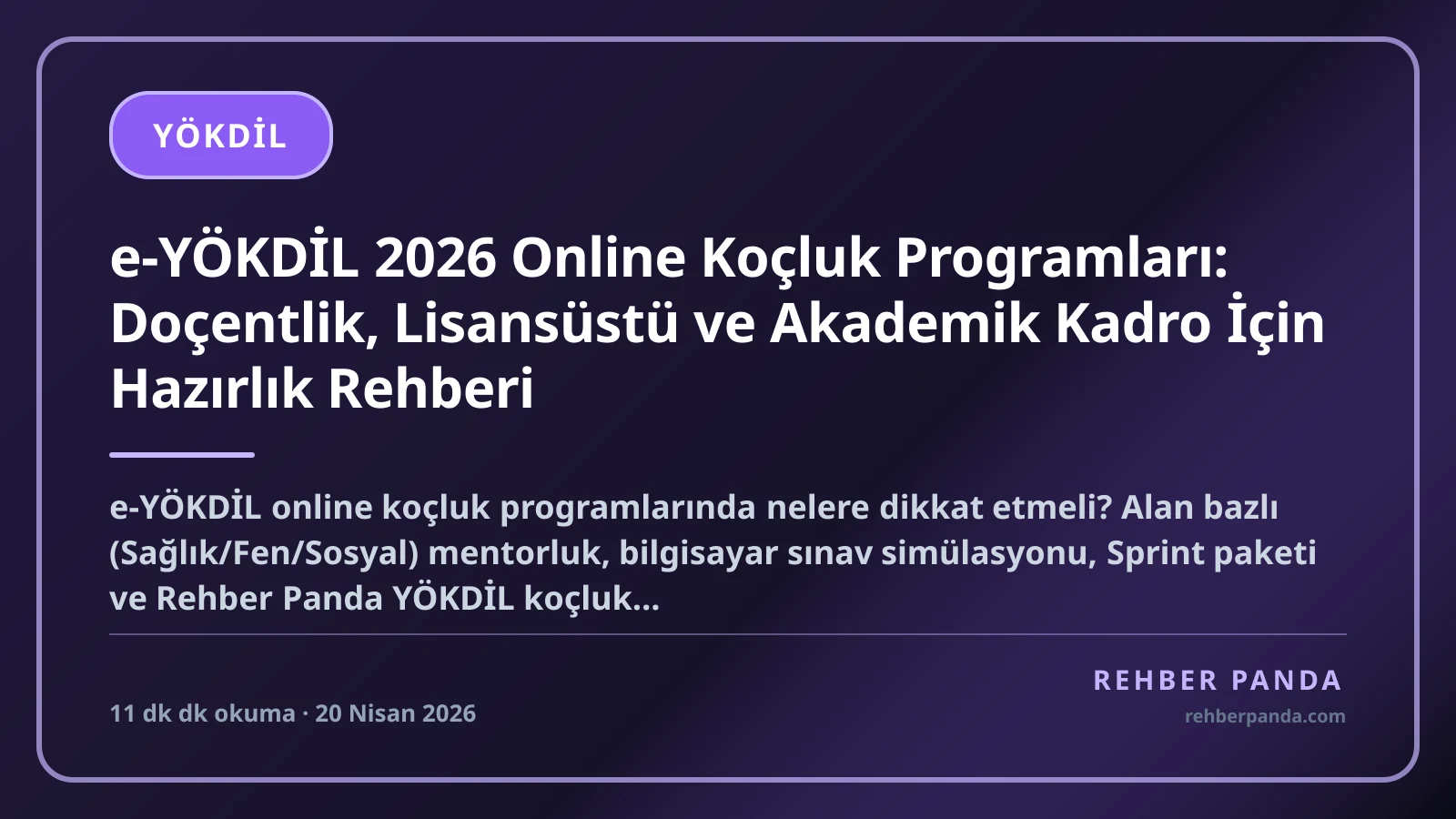 e-YÖKDİL 2026 Online Koçluk Programları: Doçentlik, Lisansüstü ve Akademik Kadro İçin Hazırlık Rehberi