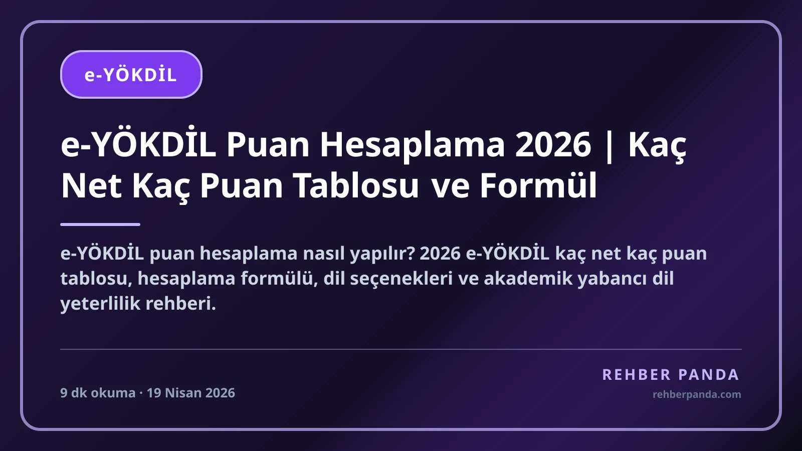e-YÖKDİL Puan Hesaplama 2026 | Kaç Net Kaç Puan Tablosu ve Formül