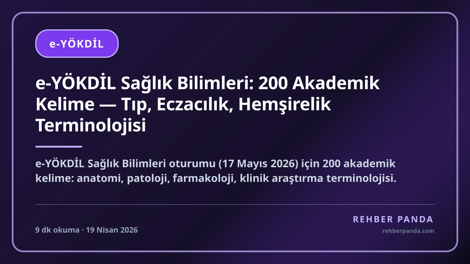 e-YÖKDİL Sağlık Bilimleri: 200 Akademik Kelime — Tıp, Eczacılık, Hemşirelik Terminolojisi