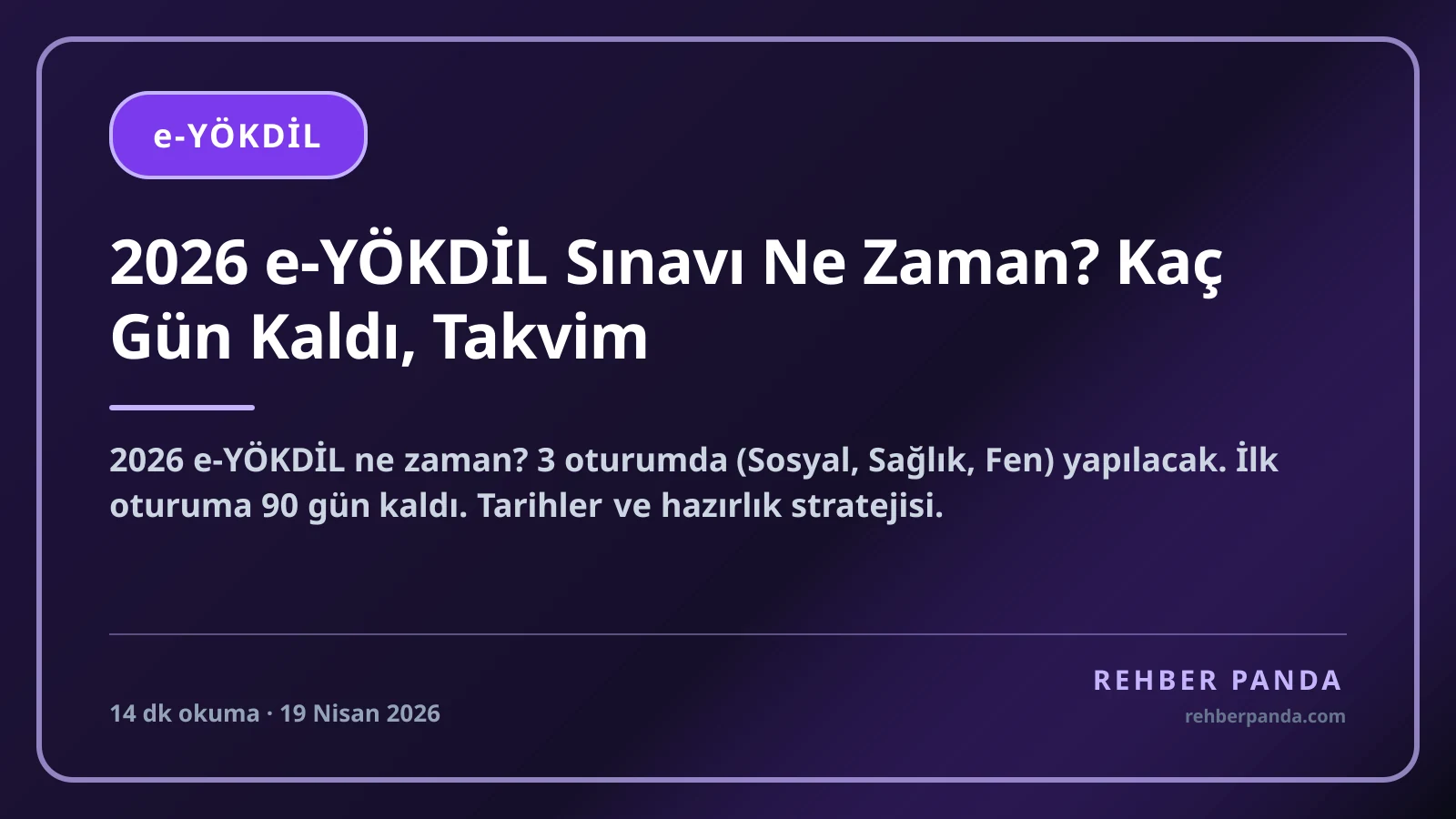 2026 e-YÖKDİL Sınavı Ne Zaman? Kaç Gün Kaldı, Takvim