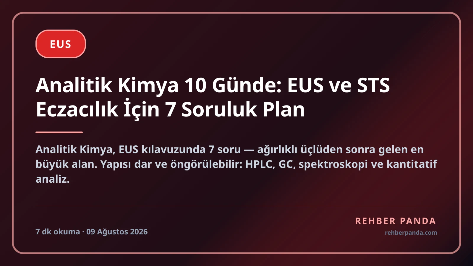 Analitik Kimya 10 Günde: EUS ve STS Eczacılık İçin 7 Soruluk Plan