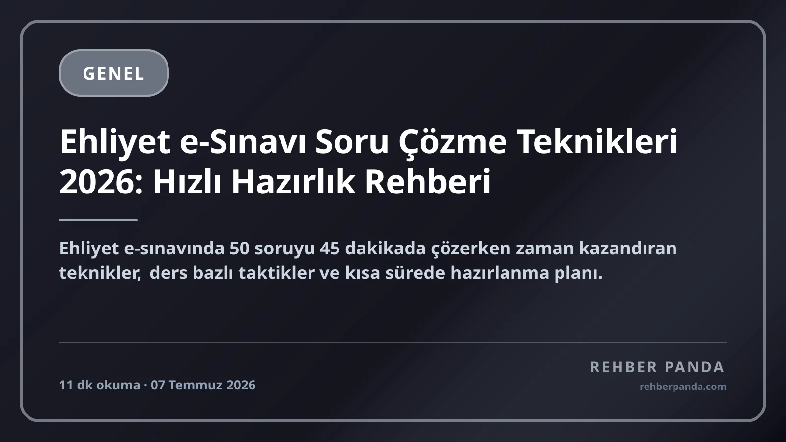 Ehliyet e-Sınavı Soru Çözme Teknikleri 2026: Hızlı Hazırlık Rehberi