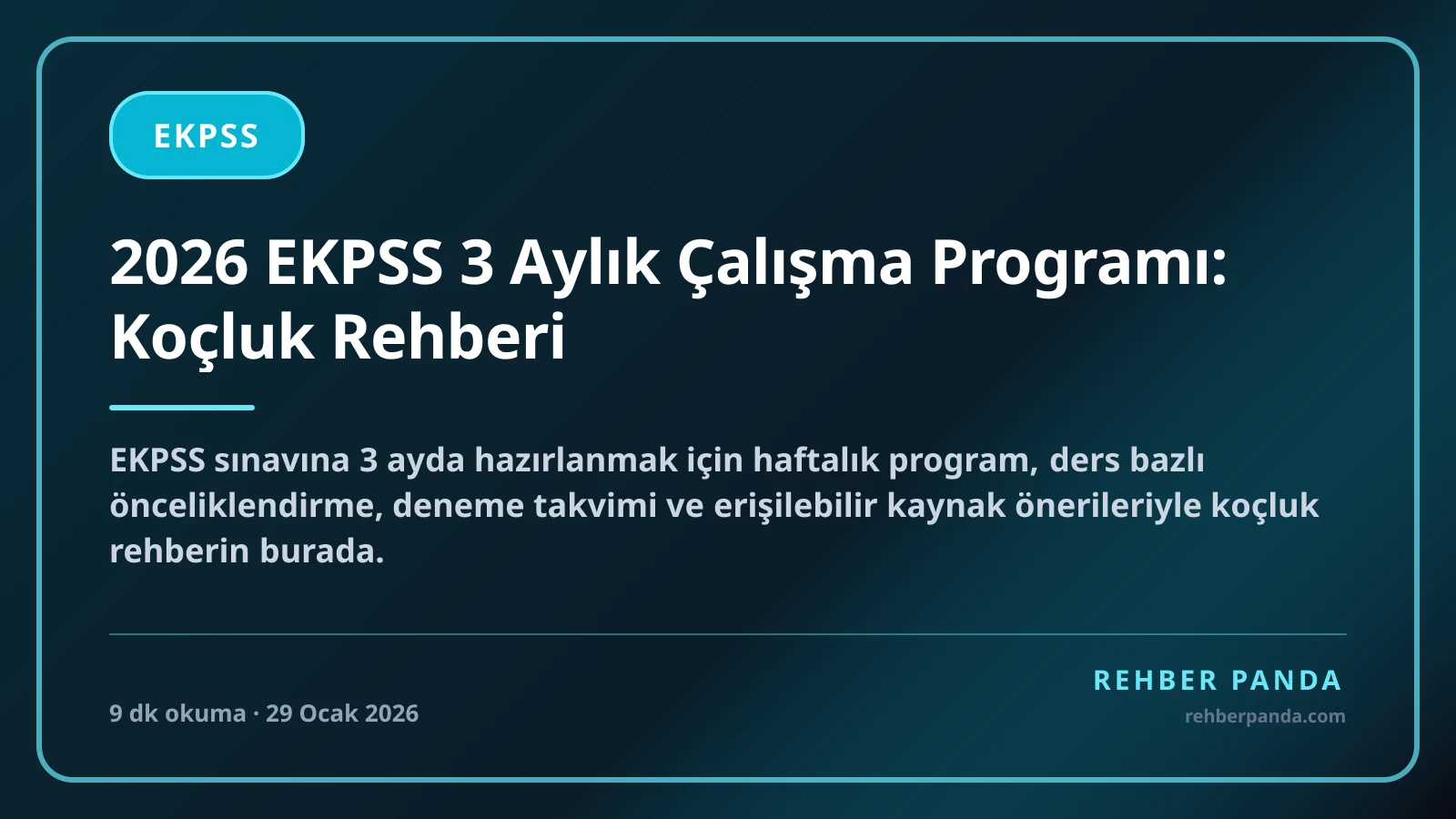 2026 EKPSS 3 Aylık Çalışma Programı: Koçluk Rehberi