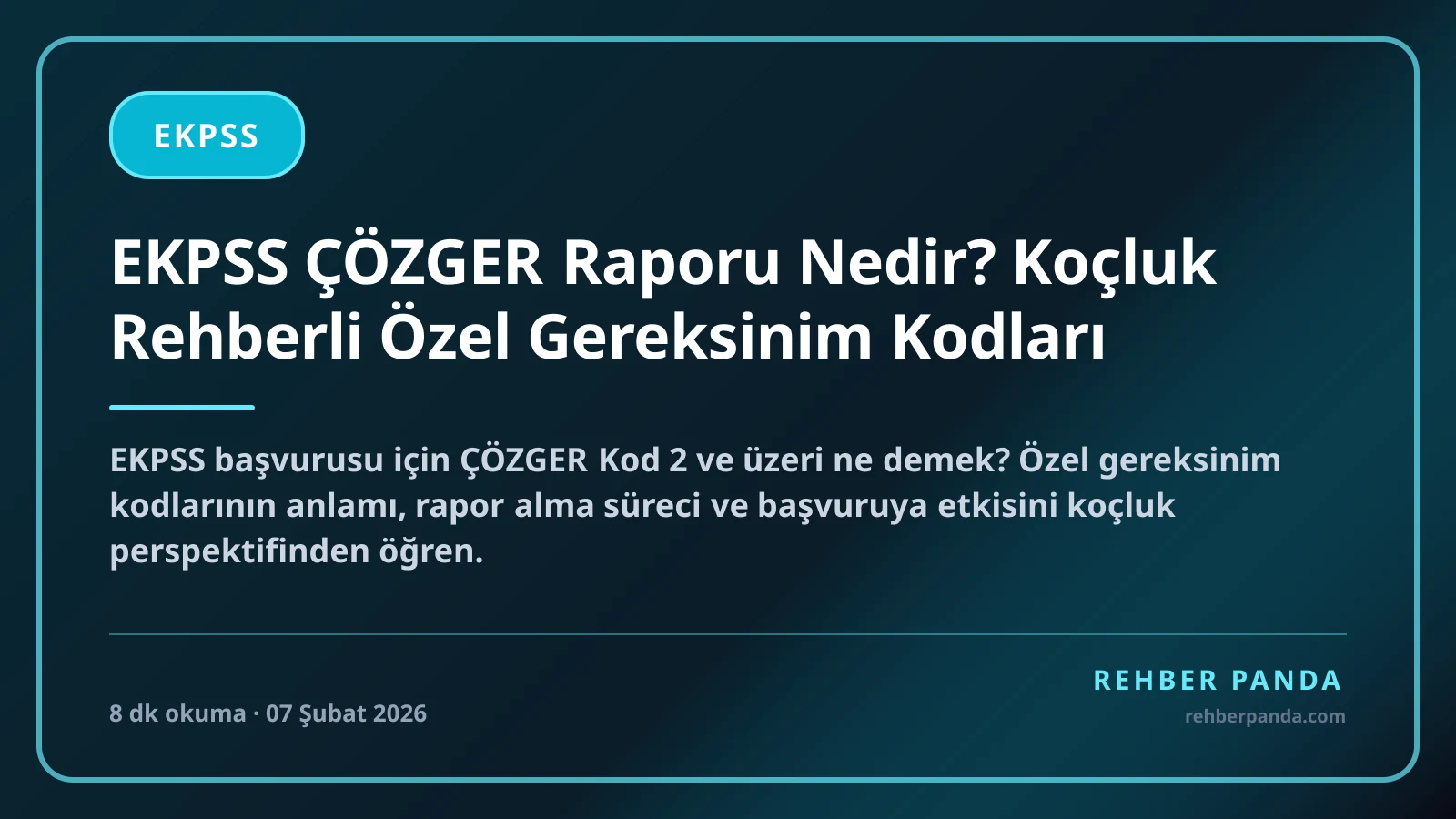 EKPSS ÇÖZGER Raporu Nedir? Koçluk Rehberli Özel Gereksinim Kodları