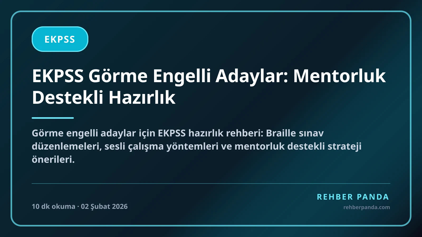 EKPSS Görme Engelli Adaylar: Mentorluk Destekli Hazırlık