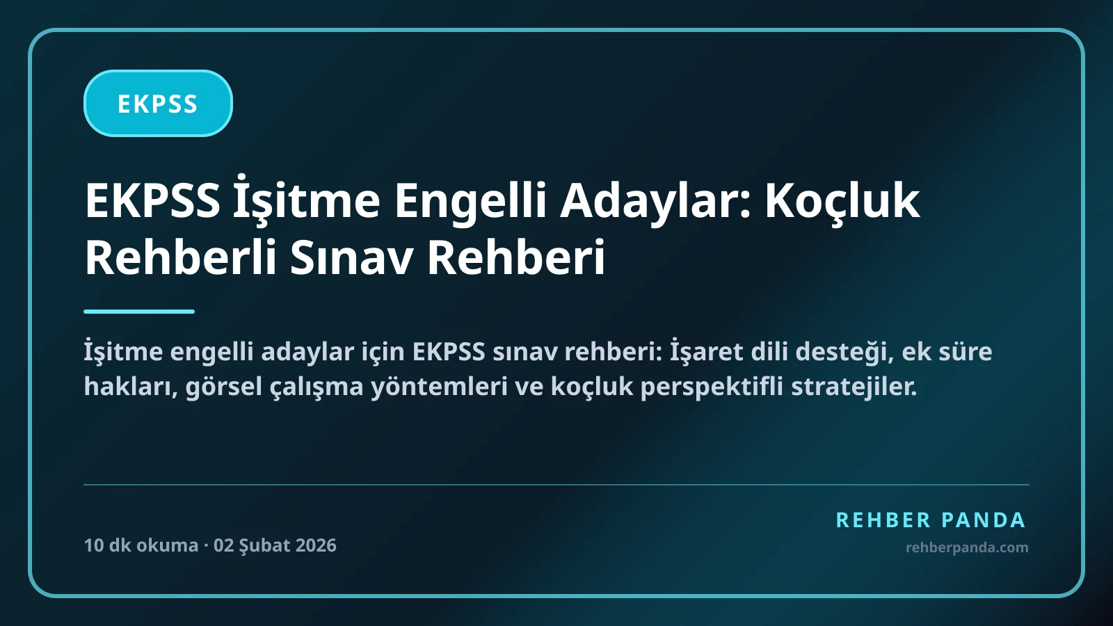EKPSS İşitme Engelli Adaylar: Koçluk Rehberli Sınav Rehberi