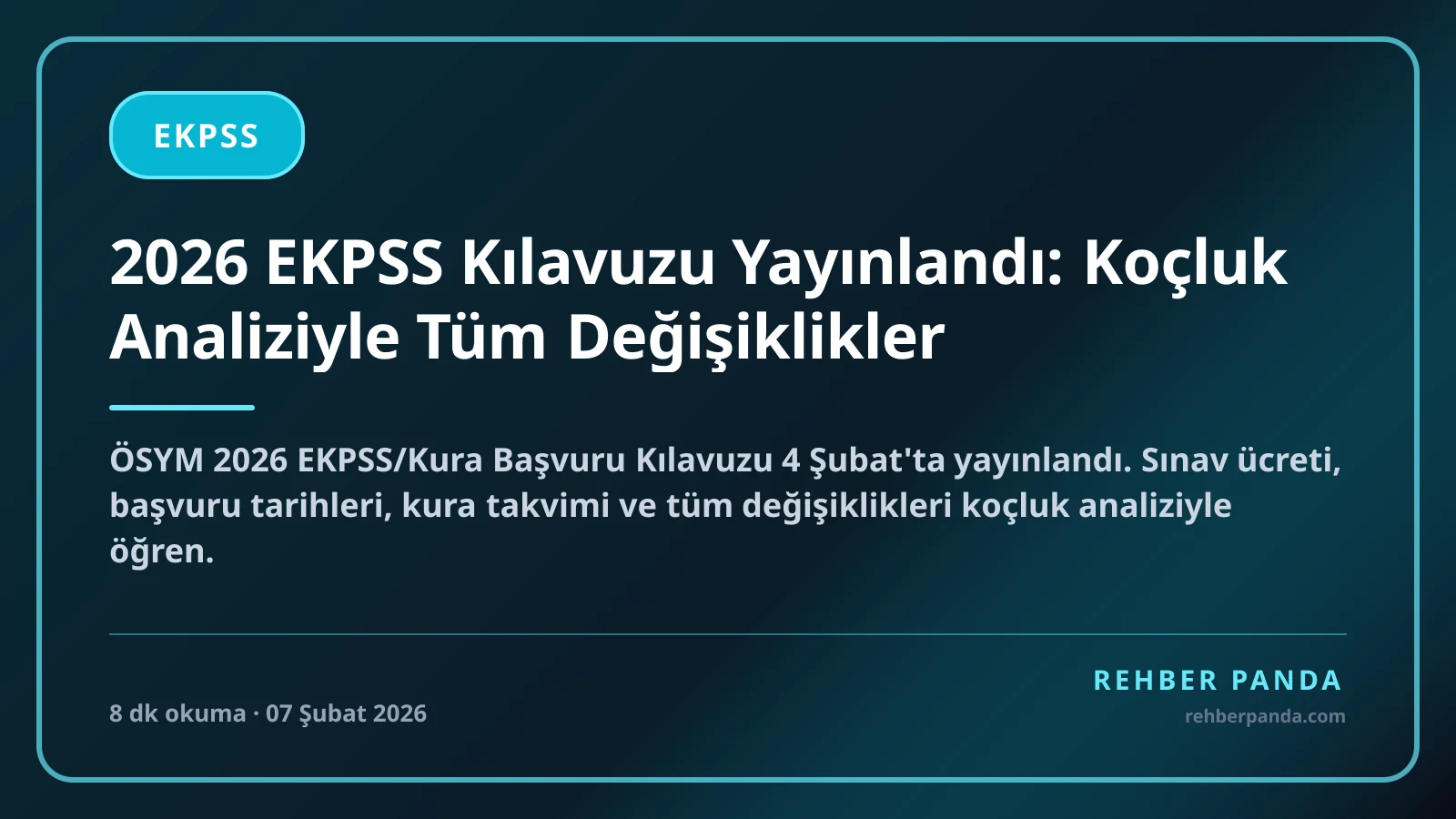 2026 EKPSS Kılavuzu Yayınlandı: Koçluk Analiziyle Tüm Değişiklikler