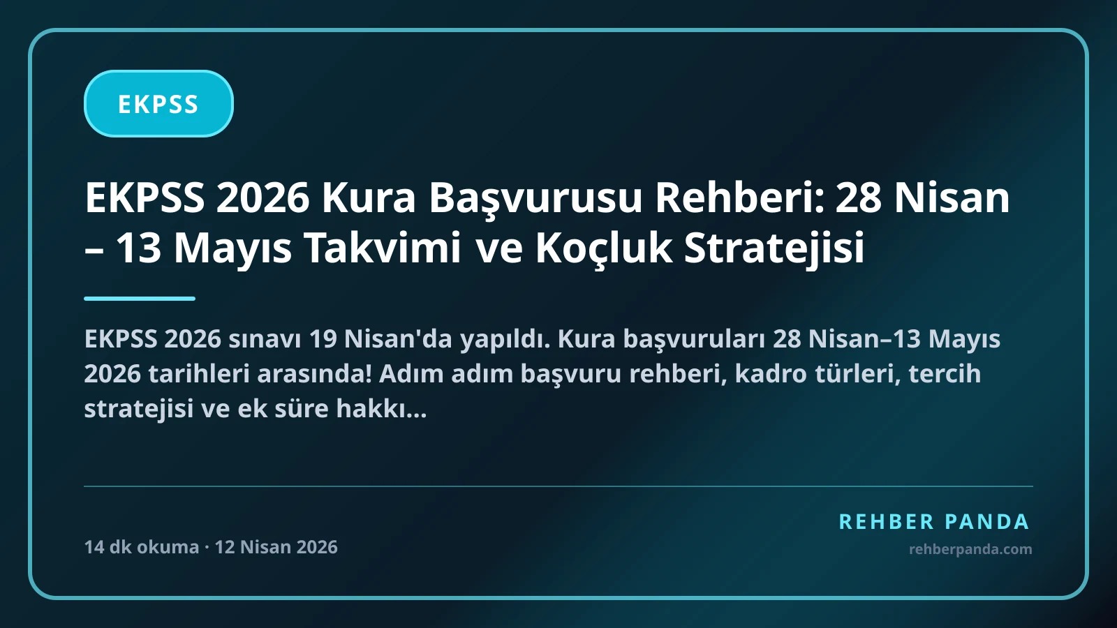 EKPSS 2026 Kura Başvurusu Rehberi: 28 Nisan – 13 Mayıs Takvimi ve Koçluk Stratejisi