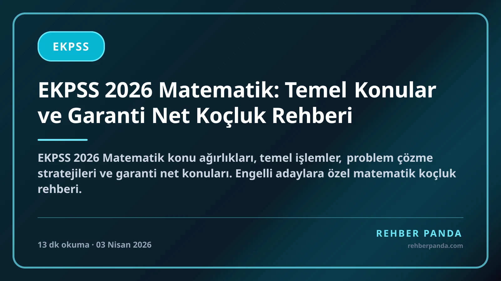 EKPSS 2026 Matematik: Temel Konular ve Garanti Net Koçluk Rehberi