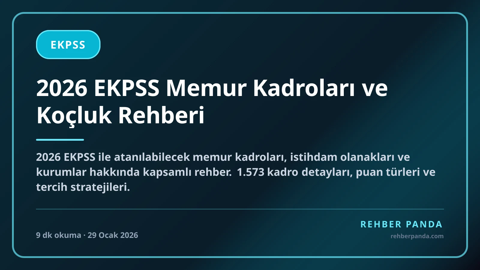2026 EKPSS Memur Kadroları ve Koçluk Rehberi