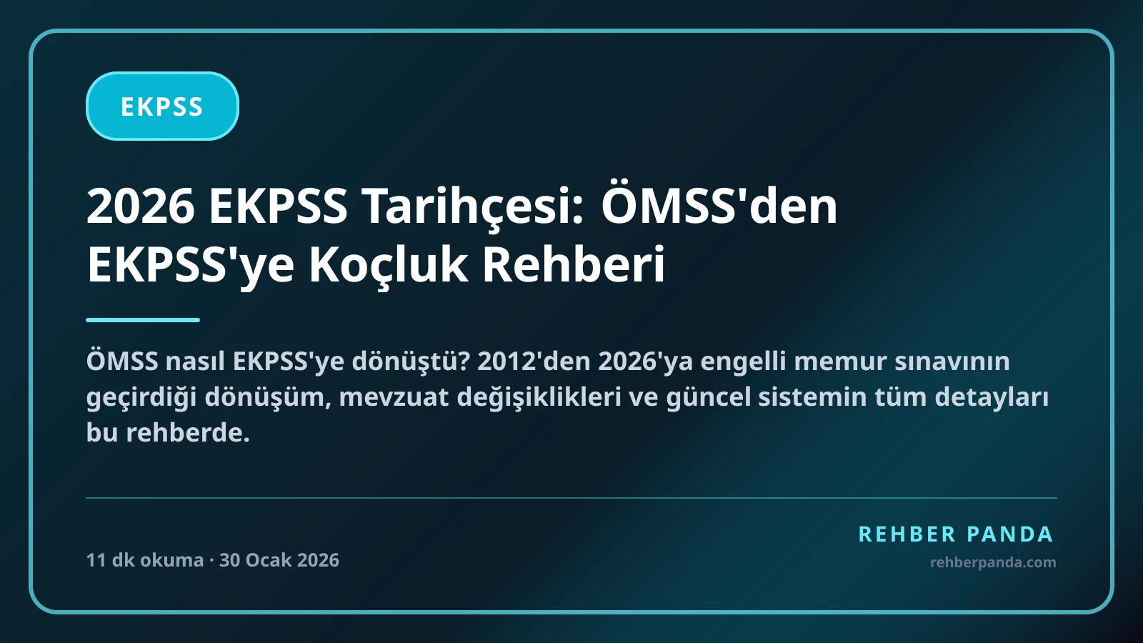 2026 EKPSS Tarihçesi: ÖMSS'den EKPSS'ye Koçluk Rehberi