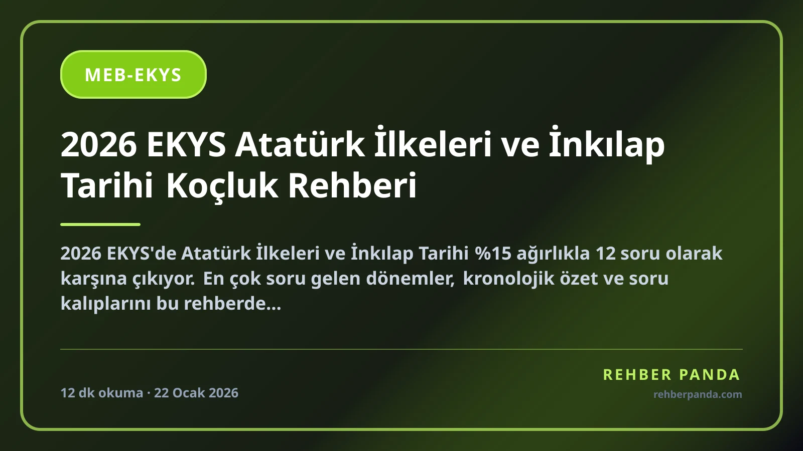 2026 EKYS Atatürk İlkeleri ve İnkılap Tarihi Koçluk Rehberi