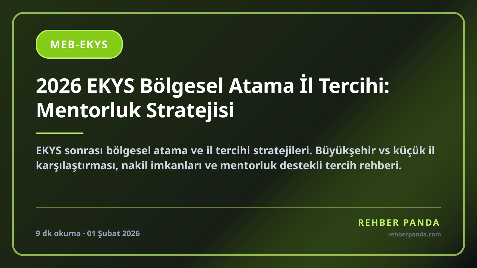 2026 EKYS Bölgesel Atama İl Tercihi: Mentorluk Stratejisi