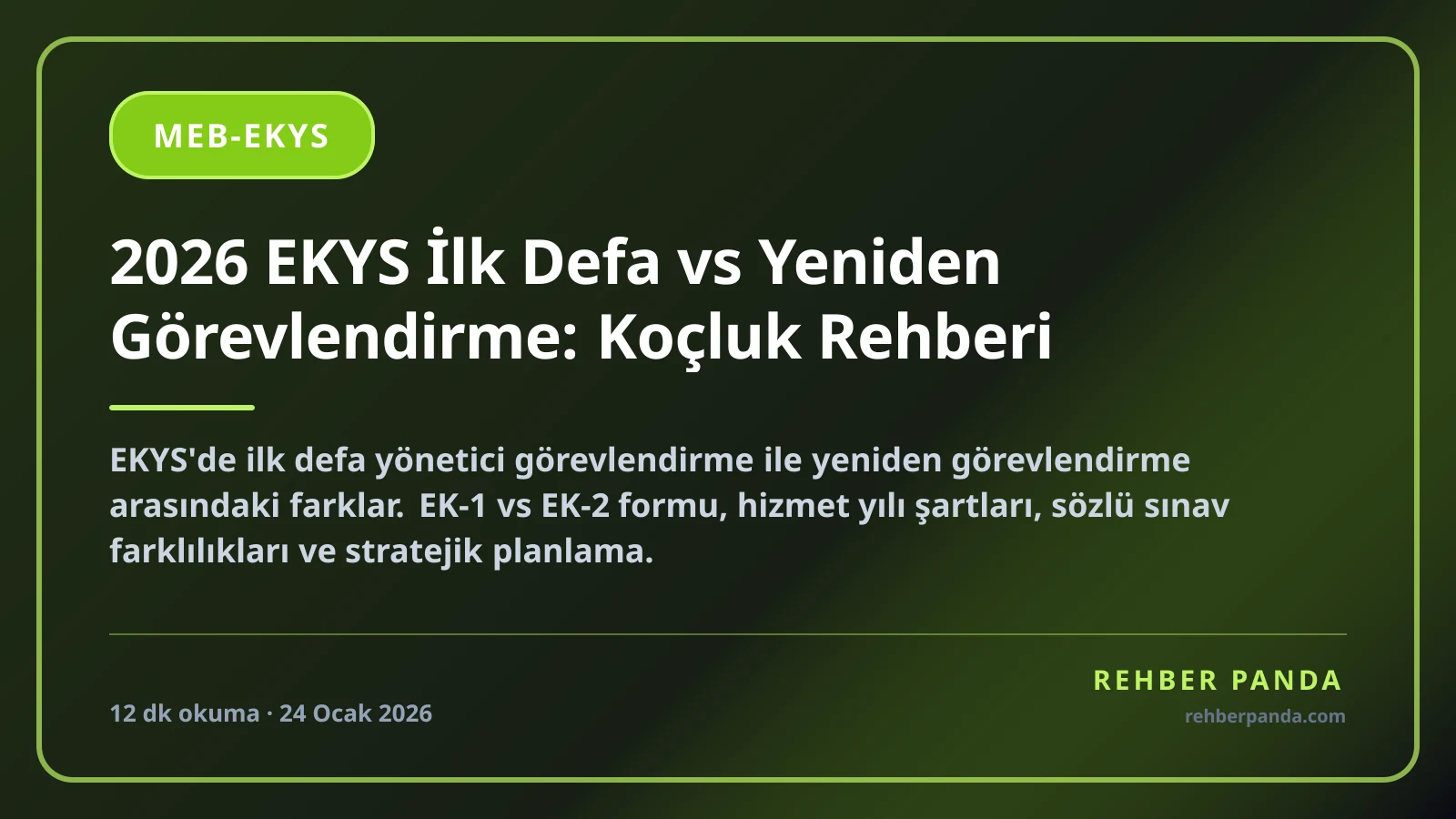 2026 EKYS İlk Defa vs Yeniden Görevlendirme: Koçluk Rehberi