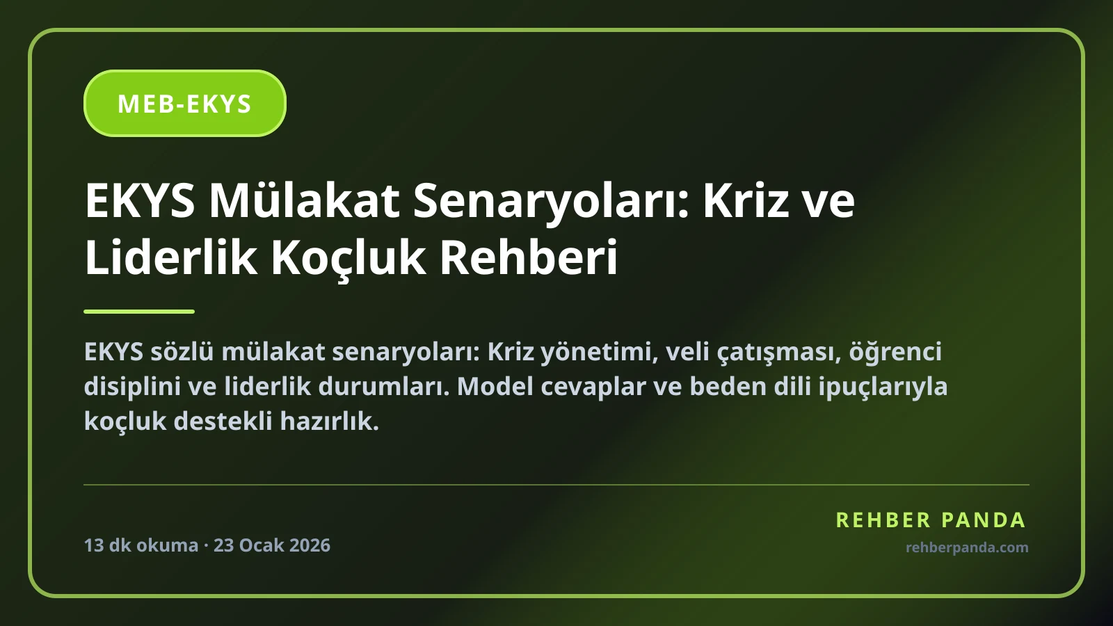 EKYS Kriz ve Liderlik Senaryoları: Akademi YYP ve Yöneticilik Gelişimi Rehberi