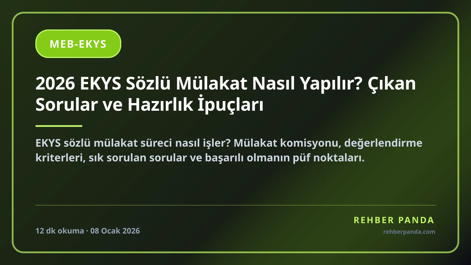 2026 EKYS Sözlü Mülakat Nasıl Yapılır? Çıkan Sorular ve Hazırlık İpuçları